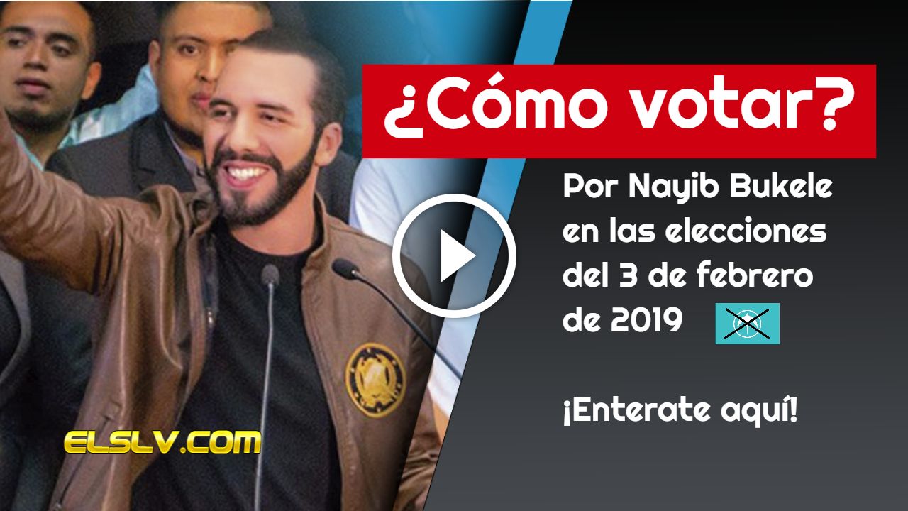 Votar por Nayib Bukele